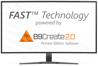 B9Create 2.0 FAST
