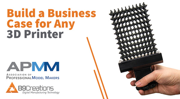 Webinar: Build a Business Case for Any 3D Printer