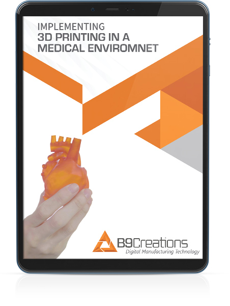 eBook: Implementing 3D Printing in a Medical Environment